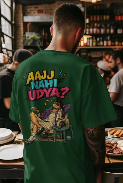 Aajj Nahi Udyaa Heavyweight Oversized Tee