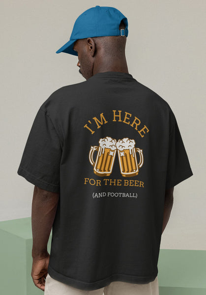 I'm Here For The Beer Heavyweight Oversized Tee