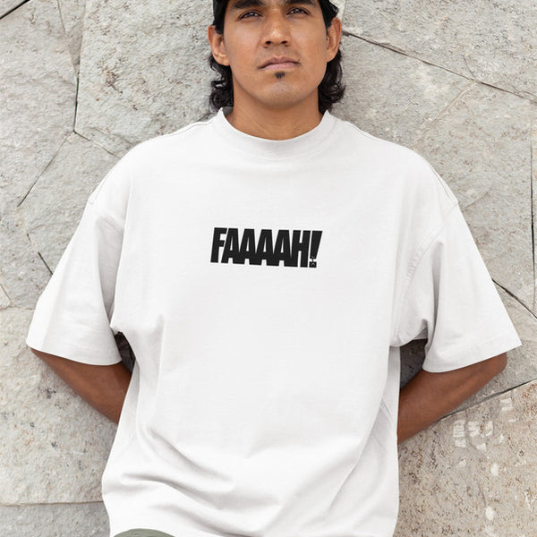 Faaah! Heavyweight Oversized Tee