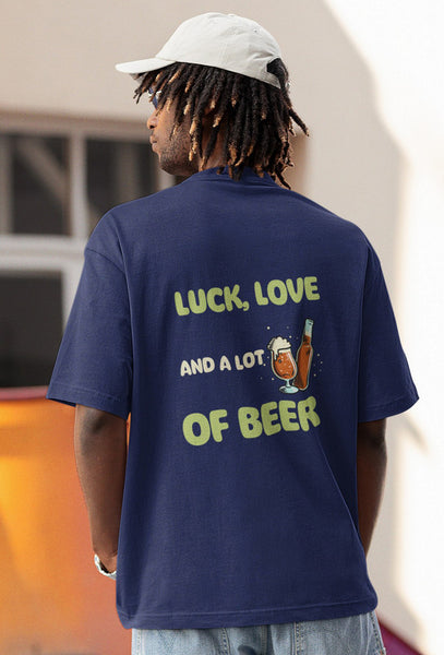Love Luck And A Lot oF Beer Heavyweight Oversized Tee