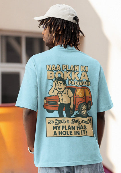 Naa Plan Ki Bokka Paddadi Heavyweight Oversized Tee