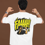 FAAAAH! Heavyweight Oversized Tee